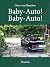 Baby-Auto! Baby-Auto! (German Edition)