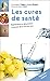 Les cures de santé (French Edition)