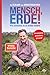 Mensch, Erde! Wir könnten es so schön haben: Der Bestseller zum Klimawandel (German Edition)