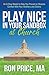 Play Nice in Your Sandbox at Church by Ron Price