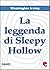La Leggenda di Sleepy Hollow (The Legend of Sleepy Hollow) (Radici)