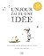 Un jour j'ai eu une idée (Le lotus & le petit éléphant) (French Edition)
