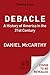 Debacle: A History of Ameri...