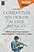 Cómo vivir sin dolor si eres músico: La mejor postura. Técnicas y ejercicios para alcanzar una mejor calidad musical evitando dolores y lesiones (Taller de Musica) (Spanish Edition)
