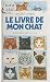 Le livre de mon chat (French Edition)
