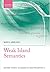 Weak Island Semantics (Oxford Studies in Semantics and Pragmatics Book 3)