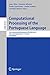 Computational Processing of the Portuguese Language: 12th International Conference, PROPOR 2016, Tomar, Portugal, July 13-15, 2016, Proceedings (Lecture Notes in Computer Science Book 9727)