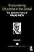 Encountering Education in the Global: The selected works of Fazal Rizvi (World Library of Educationalists)