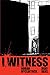I, Witness by Norah McClintock