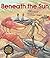 Beneath the Sun