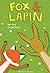 Fox & lapin - tome 1 (French Edition)