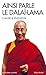 Ainsi parle le Dalaï-Lama (French Edition)