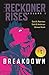 Breakdown (The Reckoner Rises Book 1)