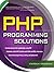 PHP Programming Solutions