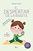 EL DESPERTAR DE LA RANITA: Meditación con los más pequeños (Psicologia) (Spanish Edition)