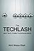 The Techlash and Tech Crisis Communication
