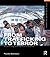From Trafficking to Terror: Constructing a Global Social Problem (Framing 21st Century Social Issues)