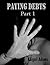 Paying Debts: Part 1