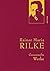 Rainer Maria Rilke - Gesammelte Werke (German Edition)