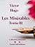 Les Misérables Tome III: Marius (French Edition)