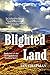 Blighted Land: Book two of the Northumbrian Western Series (Northumbrian Westerns 2)