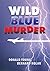Wild Blue Murder