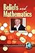 Beliefs and Mathematics: Festschrift in Honor of Guenter Toerner's 60th Birthday (PB) (The Montana Mathematics Enthusiast: Monograph Series in Mathematics Education)