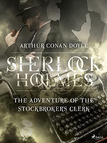 The Adventure of the Stockbroker´s Clerk