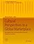 Cultural Perspectives in a Global Marketplace: Proceedings of the 2010 Cultural Perspectives in Marketing Conference (Developments in Marketing Science: ... of the Academy of Marketing Science)