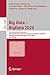 Big Data – BigData 2020: 9th International Conference, Held as Part of the Services Conference Federation, SCF 2020, Honolulu, HI, USA, September 18-20, ... Notes in Computer Science Book 12402)