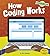 How Coding Works (Our Digital Planet)