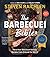 The Barbecue! Bible: More than 500 Great Grilling Recipes from Around the World (Steven Raichlen Barbecue Bible Cookbooks)