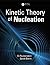 Kinetic Theory of Nucleation