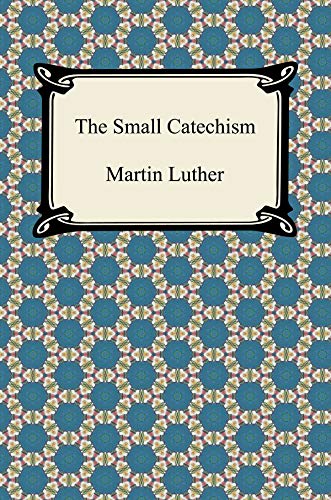 The Small Catechism