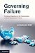 Governing Failure: Provisional Expertise and the Transformation of Global Development Finance
