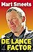 De Lance-factor (Dutch Edition)