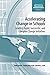 Accelerating Change in Schools: Leading Rapid, Successful, and Complex Change Initiatives (Advances in Educational Administration Book 27)