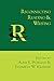 Reconnecting Reading and Writing (Reference Guides to Rhetoric and Composition)