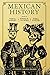 Mexican History: A Primary Source Reader