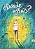 ¿Dónde estás? (Spanish Edition)