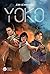 Yoko (Fiction) (French Edition)