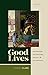 Good Lives: Autobiography, Self-Knowledge, Narrative, and Self-Realization