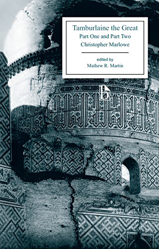 Tamburlaine the Great: Part One and Part Two