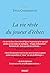 La vie rêvée du joueur d'échecs: essai littéraire (French Edition)