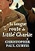 La longue route de Little Charlie (Médium) (French Edition)