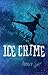 Ice Crime (German Edition)