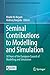 Seminal Contributions to Modelling and Simulation: 30 Years of the European Council of Modelling and Simulation (Simulation Foundations, Methods and Applications)