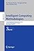 Intelligent Computing Methodologies: 12th International Conference, ICIC 2016, Lanzhou, China, August 2-5, 2016, Proceedings, Part III (Lecture Notes in Computer Science Book 9773)