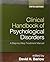 Clinical Handbook of Psychological Disorders, Fifth Edition by David H. Barlow