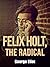Felix Holt, the Radical